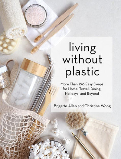 Book- Living Without Plastic- Brigette Allen & Christine Wong