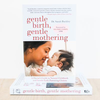 Book- Gentle Birth, Gentle Mothering- Sarah Buckley