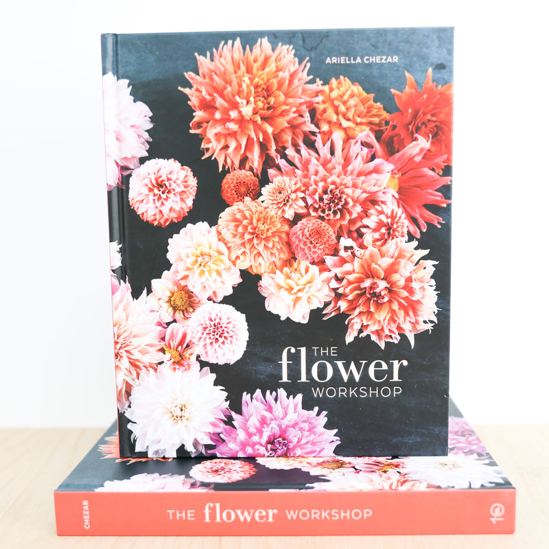 Book- The Flower Workshop- Ariella Chezar & Julie Michaels