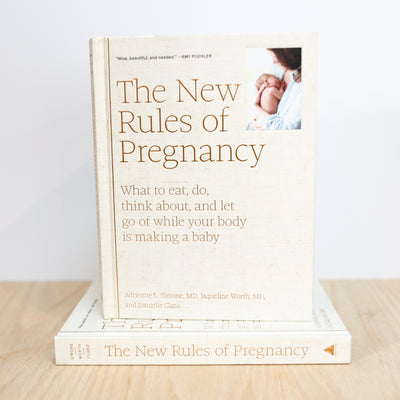Book- The New Rules of Pregnancy- AL. Simone, J Worth & D Claro