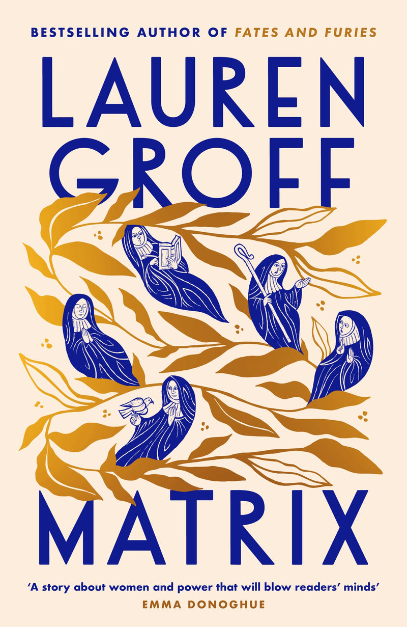 Book- Matrix- Lauren Groff